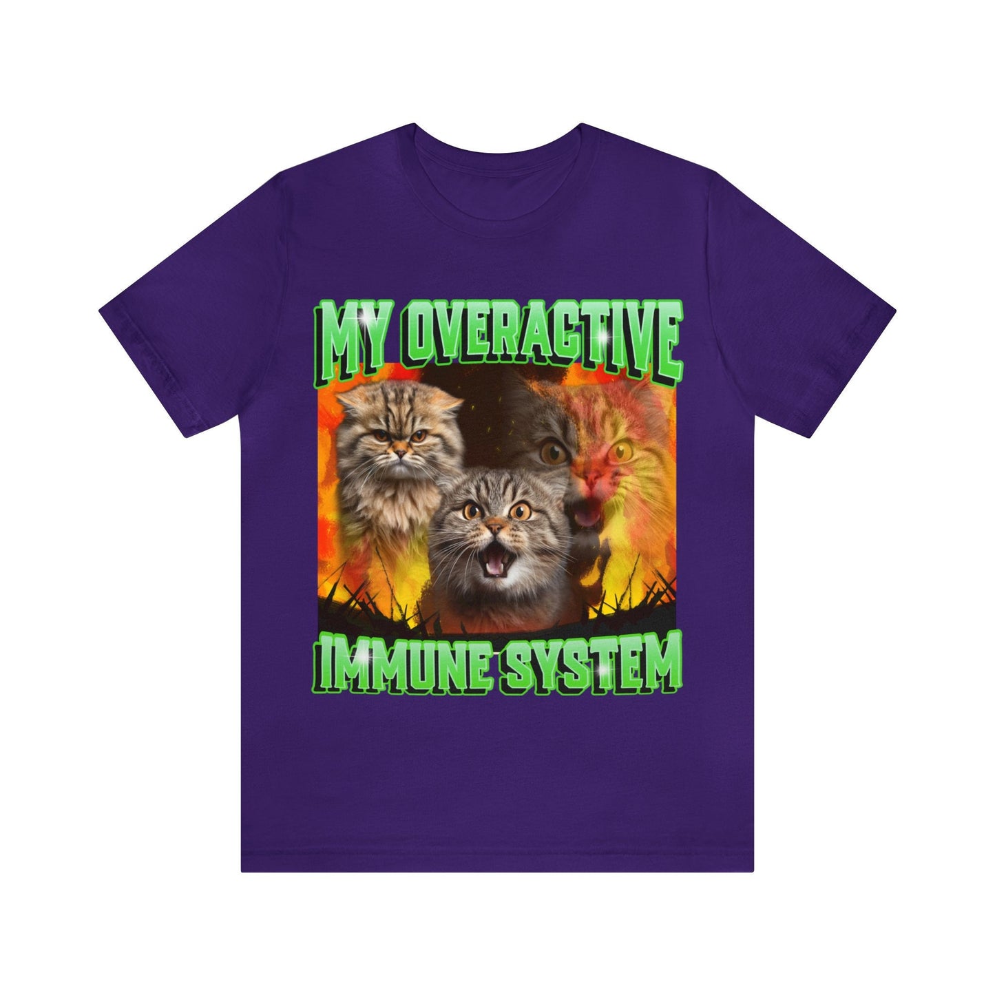 My overactive immune system shirt