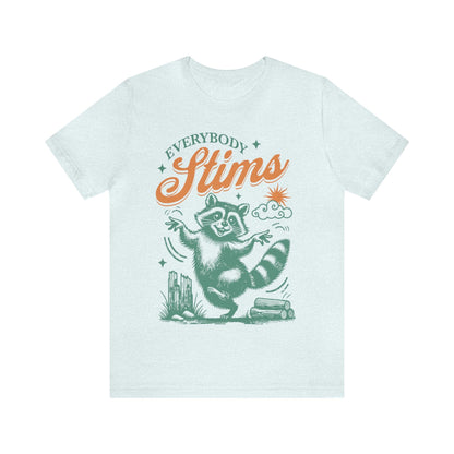 Everybody stims shirt