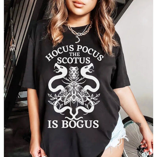 The scotus is bogus shirt
