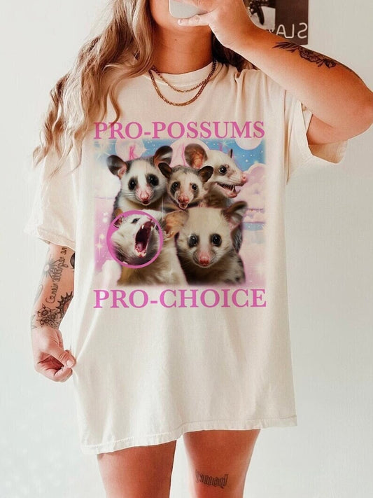 Pro-possums pro-choice shirt