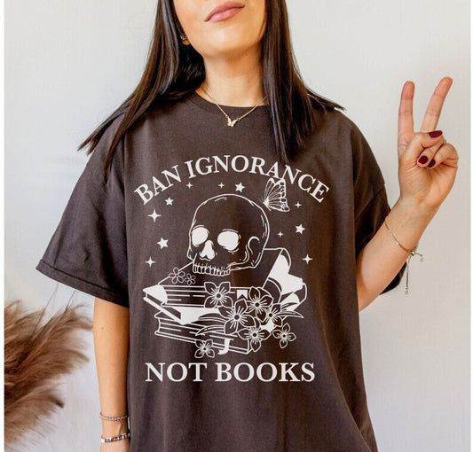 ban ignorance not books shirt