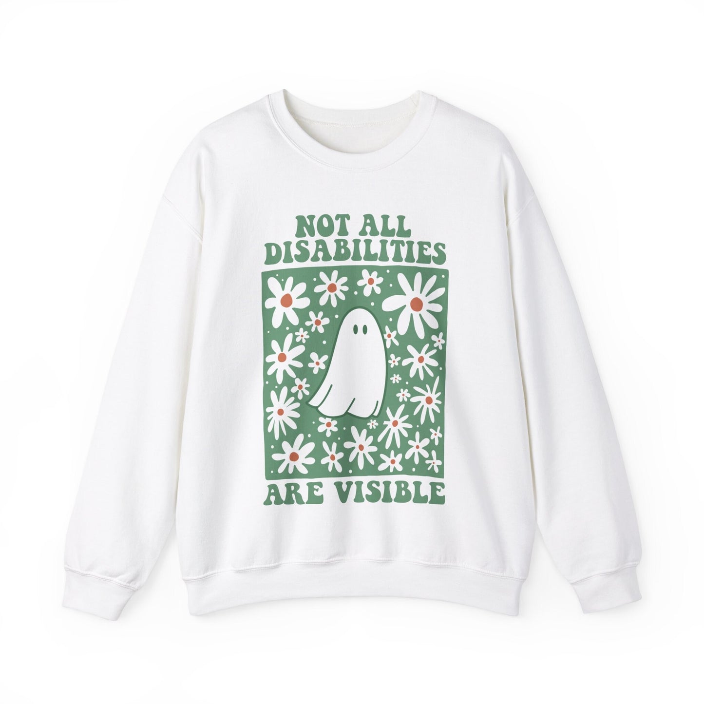 Not all disabilities are visible sweatshirt