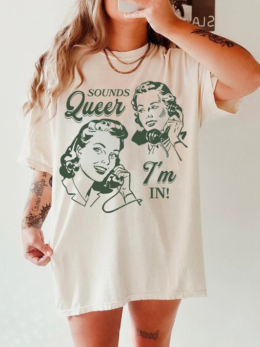 Sounds queer i'm in