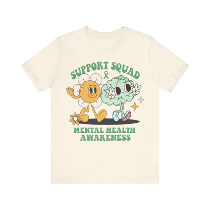 Support squad shirt | mental health awareness | mental health month | nursing school mental health | mental health technician | bcba shirt