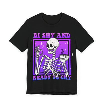 Bi shy and ready to cry | bisexual pride shirt | bi pride shirts | subtle bi pride | funny bisexual shirt | pride merch | bisexual anxiety |