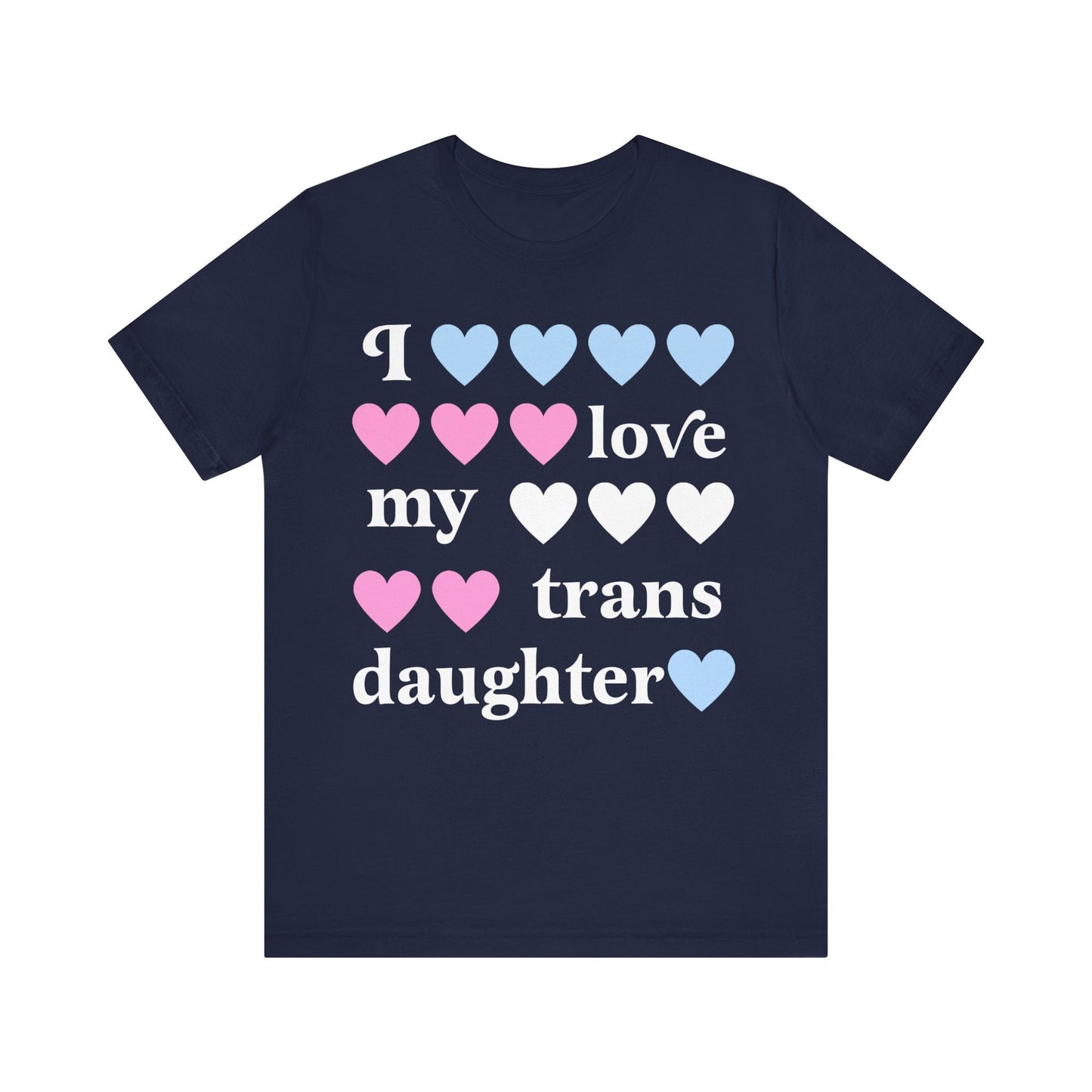 i love my trans daughter | transgender ally | transgender mtf clothing | trans parent | trans girl | trans youth | trans kids |transitioning