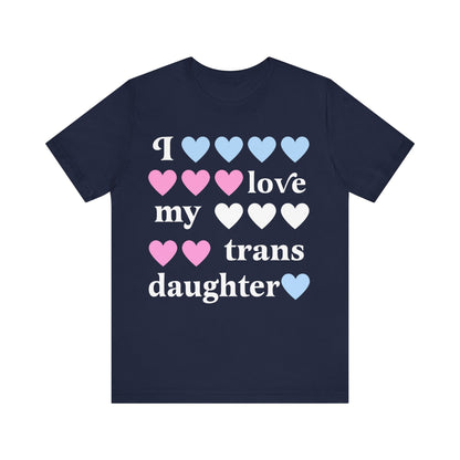 i love my trans daughter | transgender ally | transgender mtf clothing | trans parent | trans girl | trans youth | trans kids |transitioning