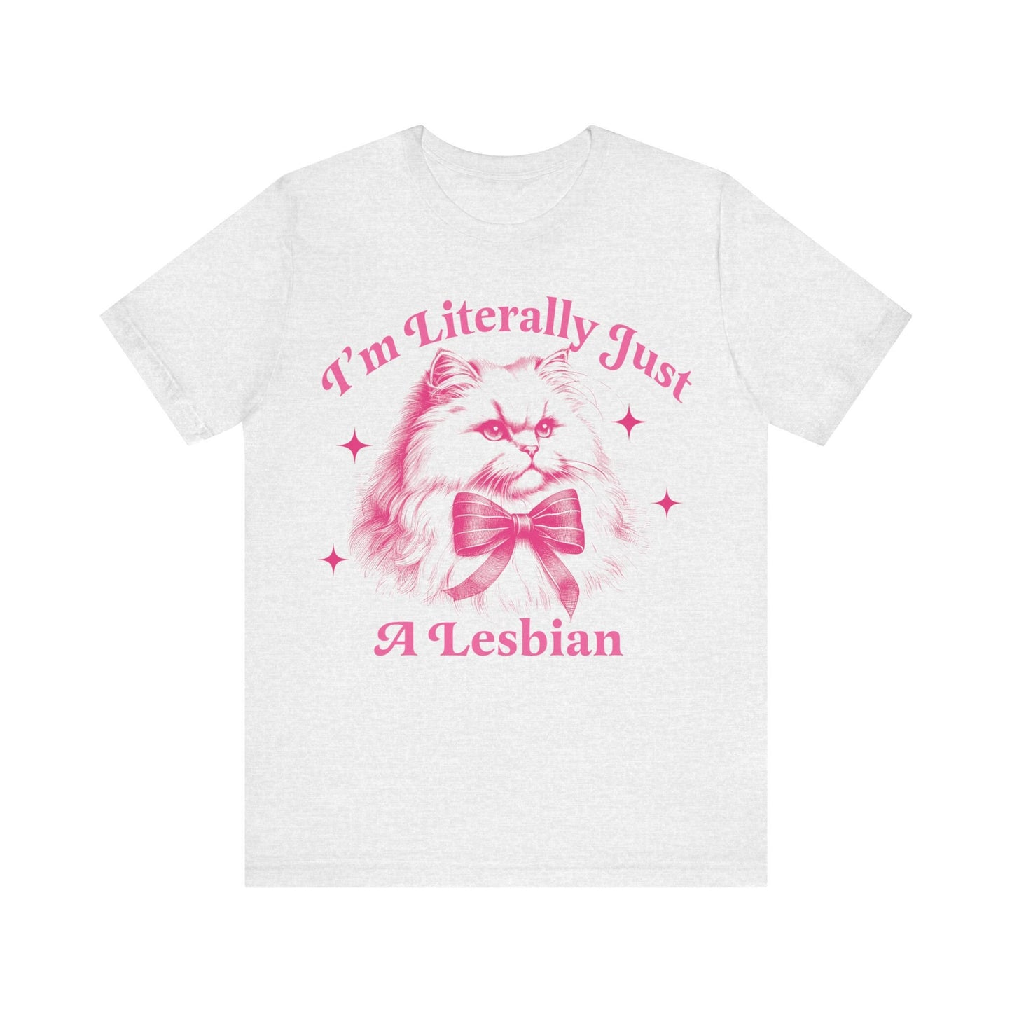 I'm literally just a lesbian | sapphic shirt | retro lesbian shirt | funny lesbian gifts | funny lesbian shirt | live laugh lesbian | butch