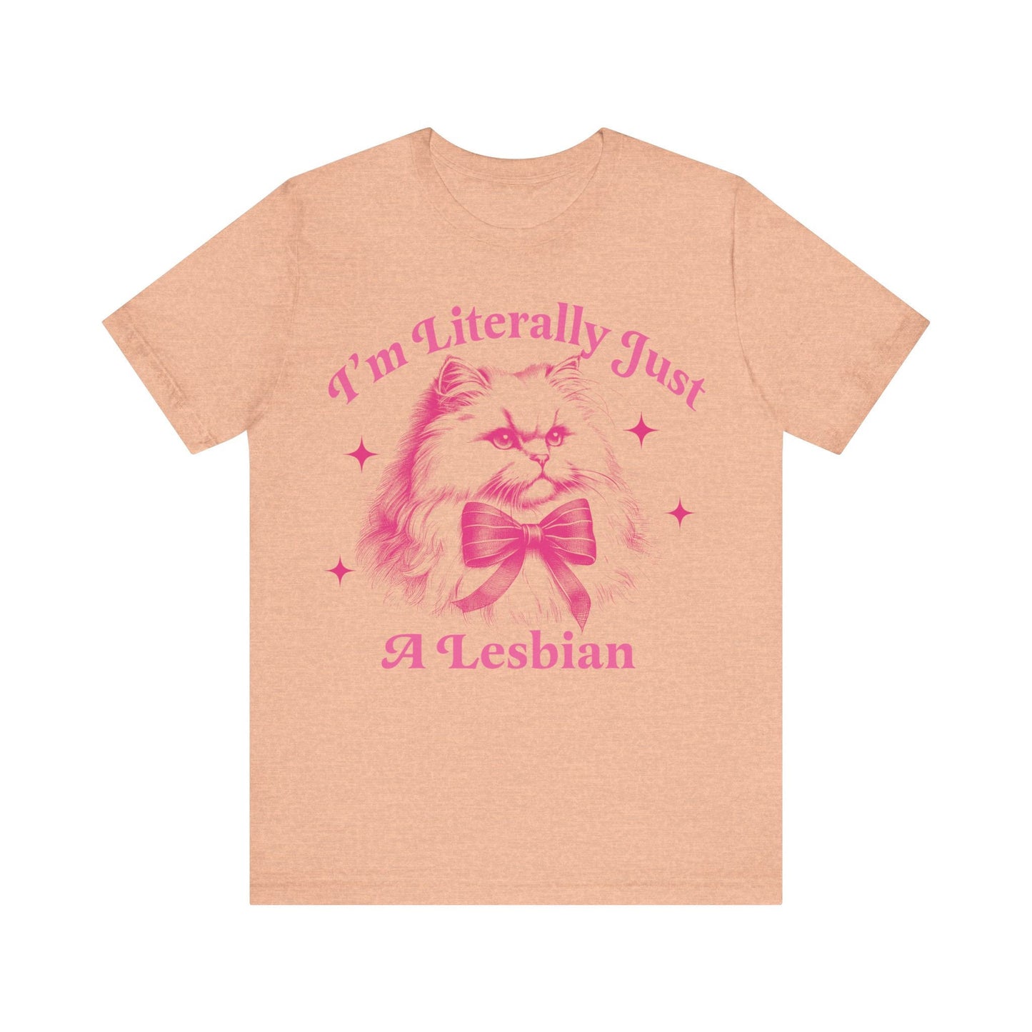 I'm literally just a lesbian | sapphic shirt | retro lesbian shirt | funny lesbian gifts | funny lesbian shirt | live laugh lesbian | butch