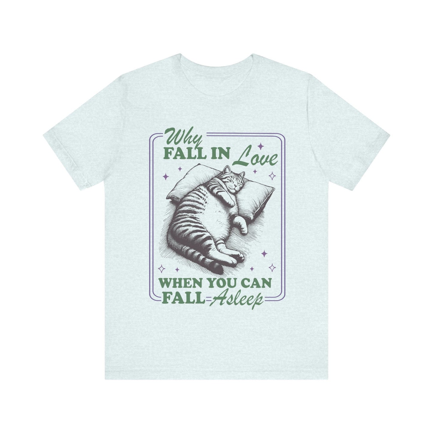 Why fall in love when you can fall asleep | aroace | aromantic | asexual shirt | asexual clothing | asexual pride gifts | ace pride | funny