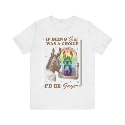 If being gay was a choice id be gayer | pride merch | funny gay shirt | funny lesbian shirt | bi pride shirt | subtle pride shirt |mlm pride