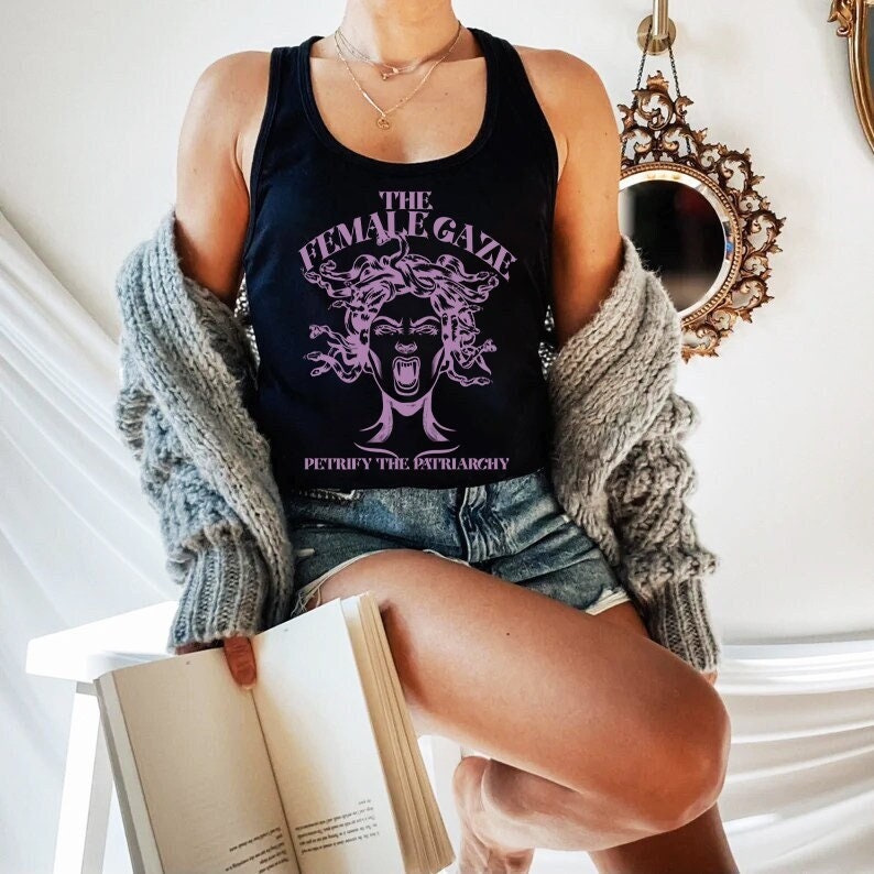 The female gaze tank top | feminist tank top | petrify the patriarchy | burn the patriarchy | smash the patriarchy | hex the patriarchy |