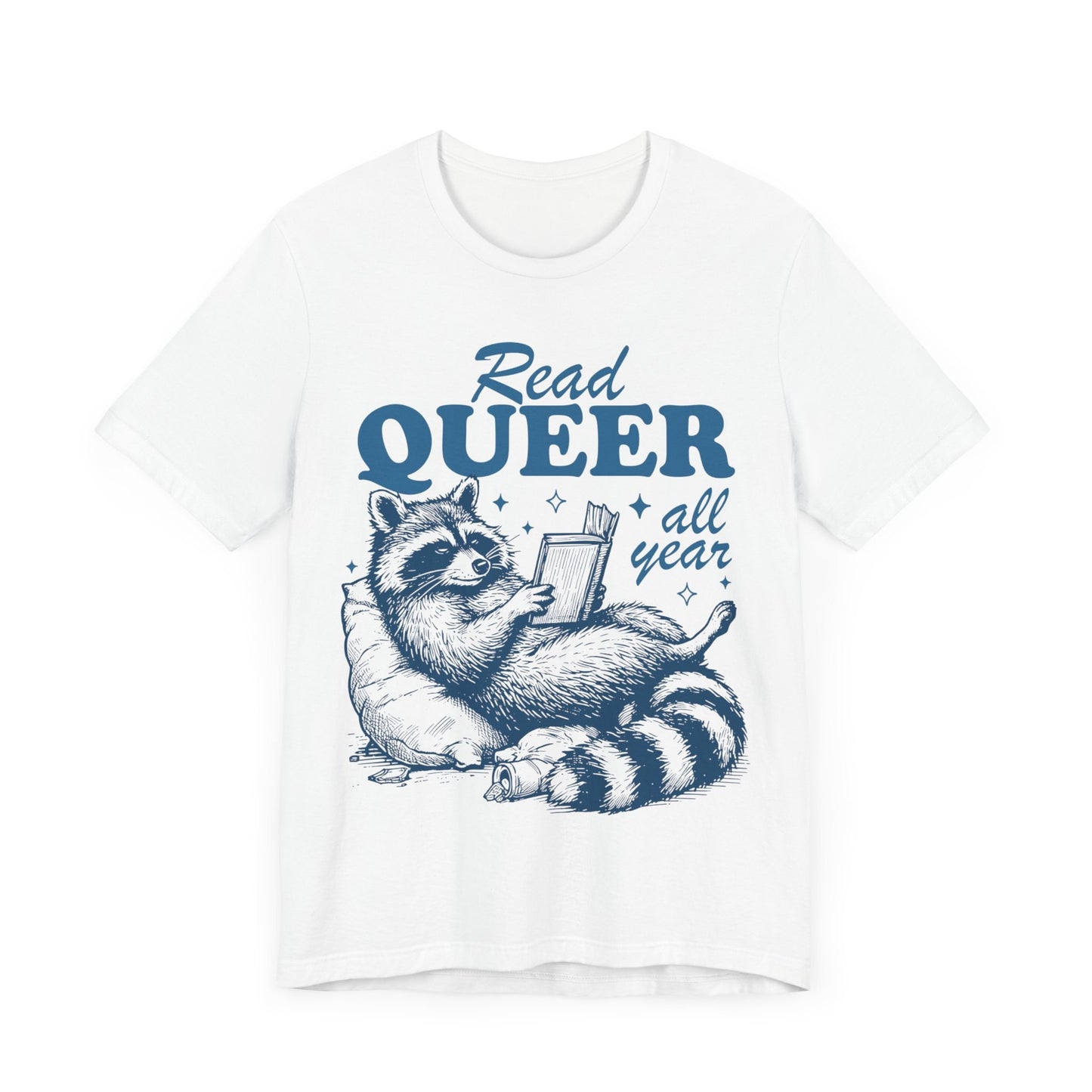 Read queer all year | read queer books | lgbt books | pride merch | cool queer shirt | queer owned shops | nonbinary shirt | trans youth