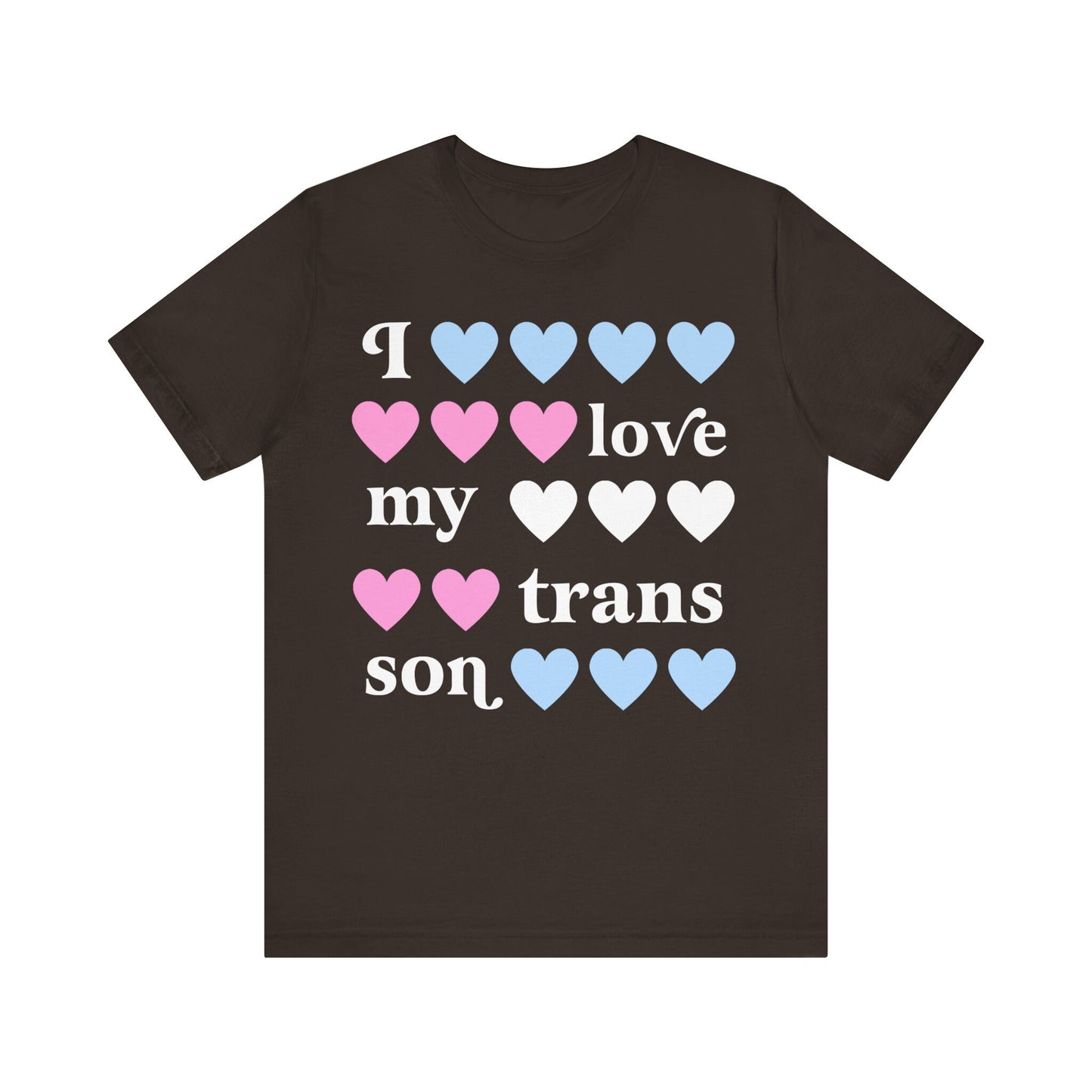 I love my trans son | transgender ally | trans youth | trans kids | trans parent | protect trans kids | trans ftm |
