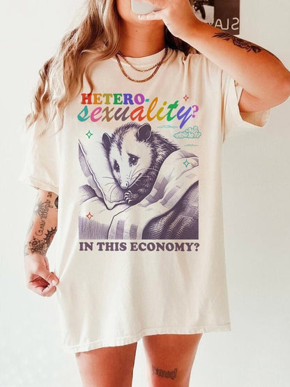 Heterosexuality In this economy | funny lesbian shirt | funny lgbt | pansexual shirt | cool queer shirt | bi pride shirt | be gay do crime