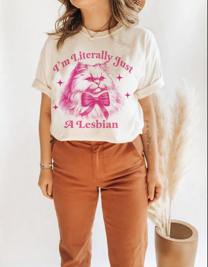 I'm literally just a lesbian | sapphic shirt | retro lesbian shirt | funny lesbian gifts | funny lesbian shirt | live laugh lesbian | butch