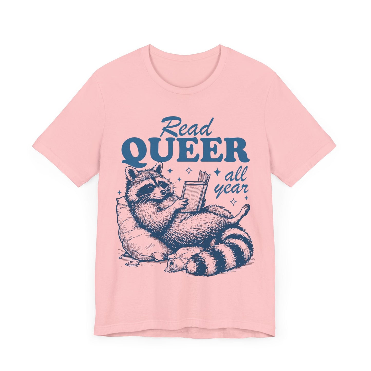 Read queer all year | read queer books | lgbt books | pride merch | cool queer shirt | queer owned shops | nonbinary shirt | trans youth