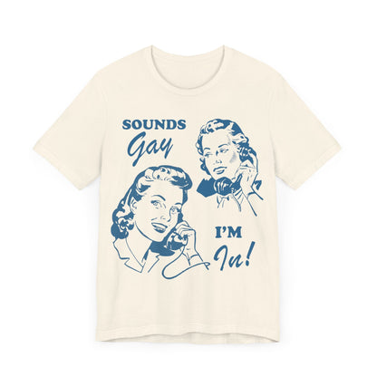 sounds gay im in | retro lesbian shirt | funny lesbian shirt | lesbian clothes |  bi pride shirt | sapphic shirt | cool queer shirt | cowboy