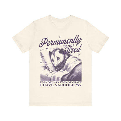 Narcolepsy | narcolepsy shirt | insomnia | disability shirt | migraine brain | my head hurts | hypersomnia | permanently tired | autoimmune