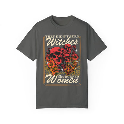 They didn't burn witches they burned women | burn the patriarchy | smash the patriarchy | hex the patriarchy | liberal feminist witch | roe