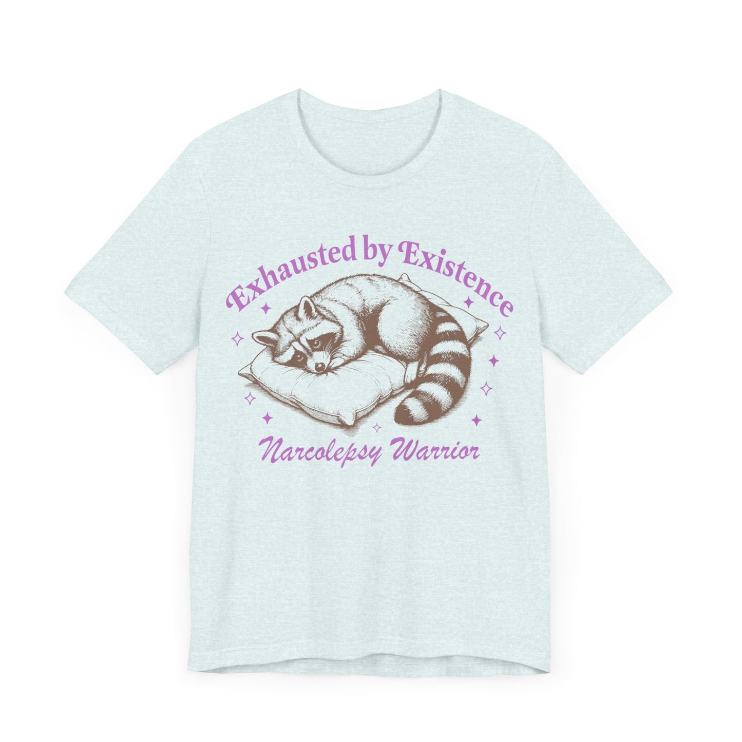 Narcolepsy | narcolepsy shirt | hidden disability | narcolepsy warrior | invisible illness | hypersomnia | chronic illness | autoimmune |