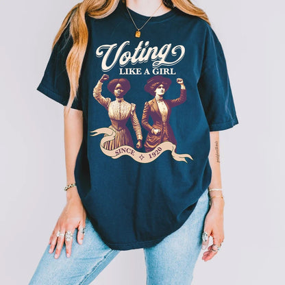 Voting like a girl since 1920 | suffragette | pro roe v wade election tshirts | social democrat | leftist shirt | subversive clothing | roe