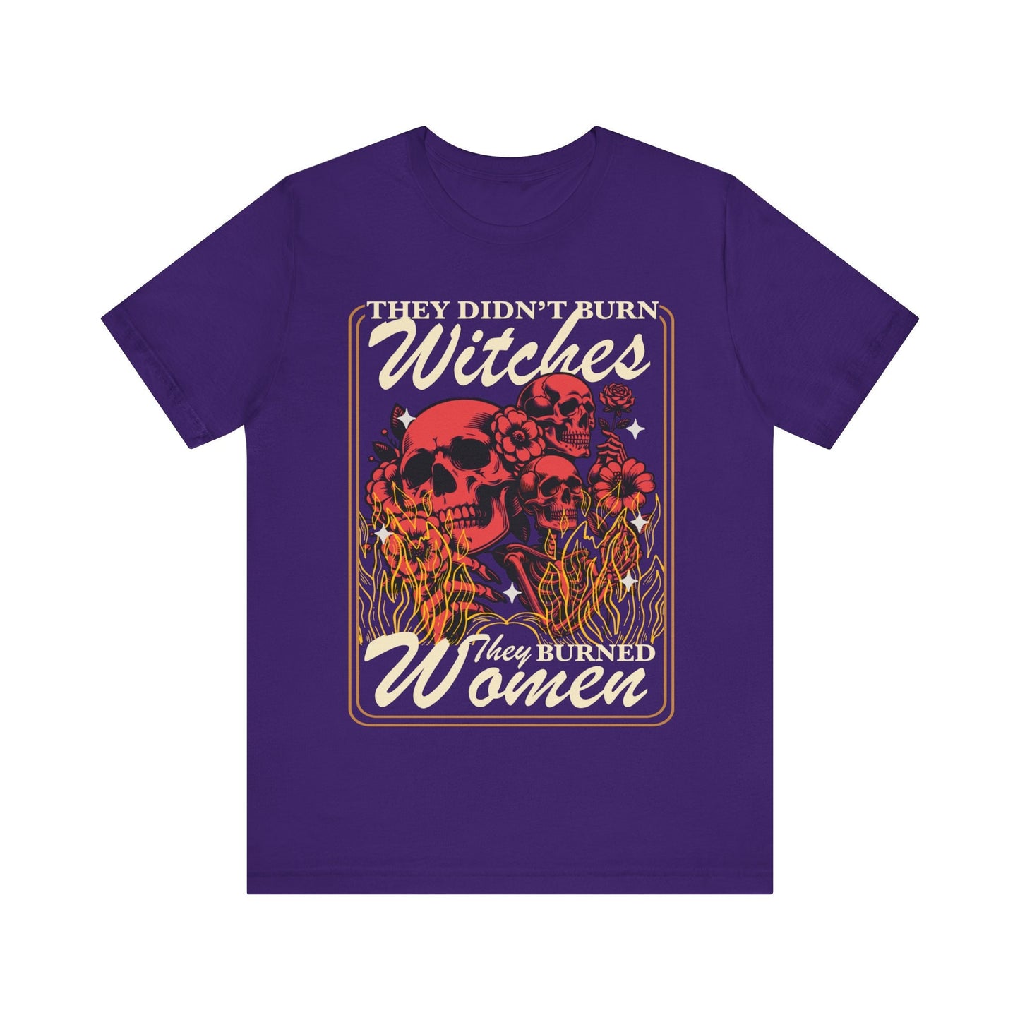 They didn't burn witches they burned women | feminist halloween shirt | feminist icon tee | social democrat | spooky liberal | pro roe shirt