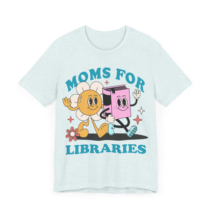 Moms for libraries | banned books apparel | support your local library | read banned books shirt | im with the banned |library shirts | vote
