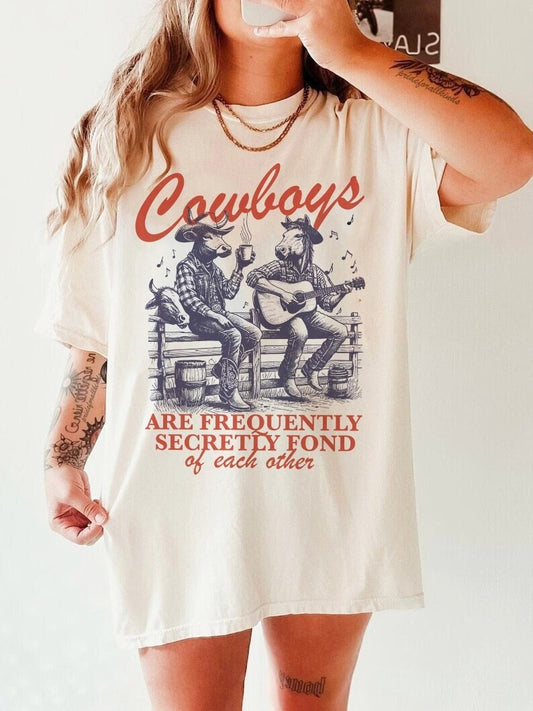 Cowboys are frequently secretly fond of each other