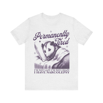 Narcolepsy | narcolepsy shirt | insomnia | disability shirt | migraine brain | my head hurts | hypersomnia | permanently tired | autoimmune