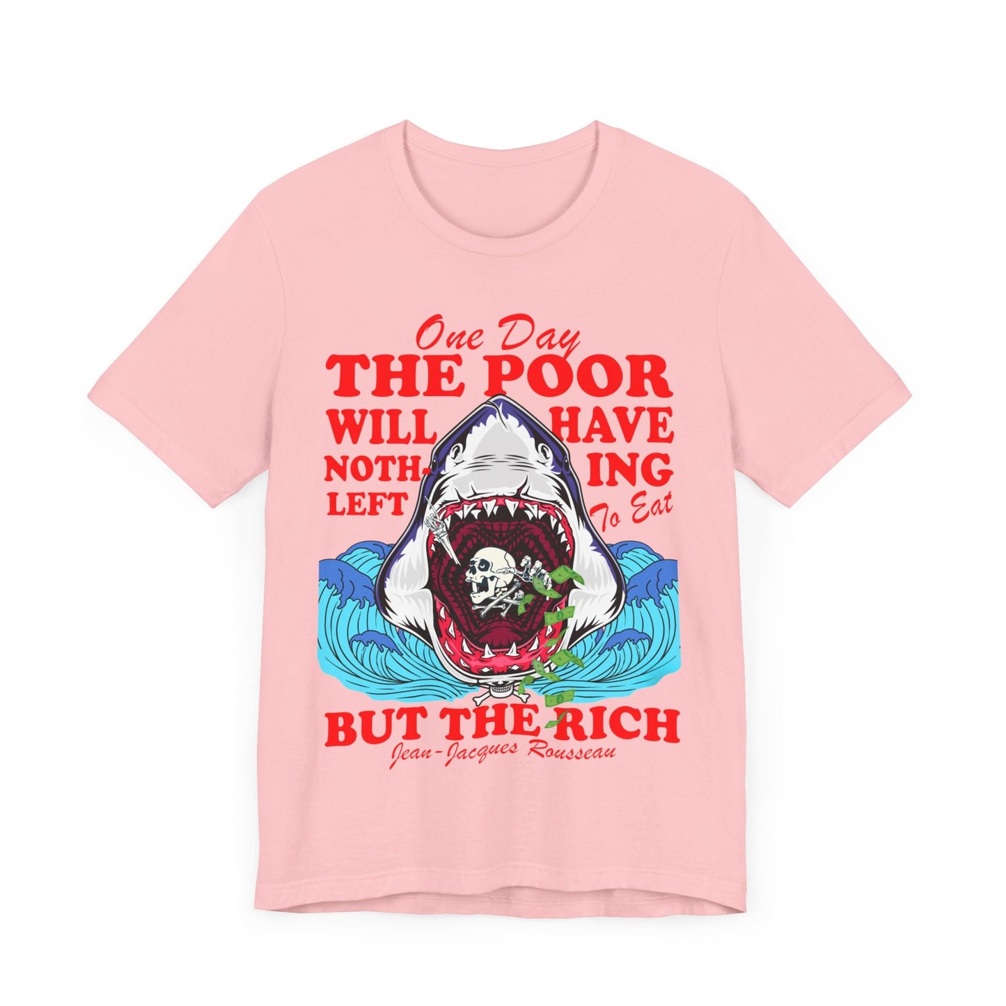 One day the poor will have nothing left to eat but the rich | leftist | anti capitalism | burn the patriarchy | social democrat | feminist