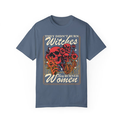 They didn't burn witches they burned women | burn the patriarchy | smash the patriarchy | hex the patriarchy | liberal feminist witch | roe
