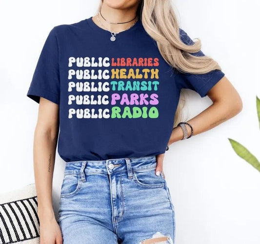 Public libraries Public health Public transit Public parks Public radio
