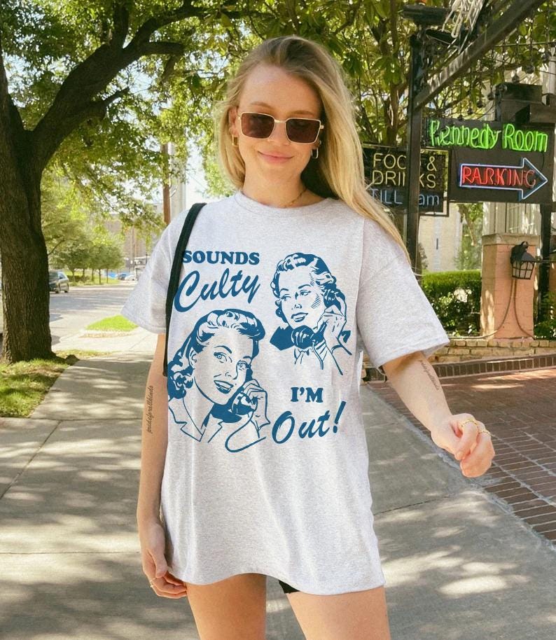 Sounds culty i'm out | you're in a cult | religious trauma | anti trump shirts | anti trump gift | leftist | social democrat | anti fascism