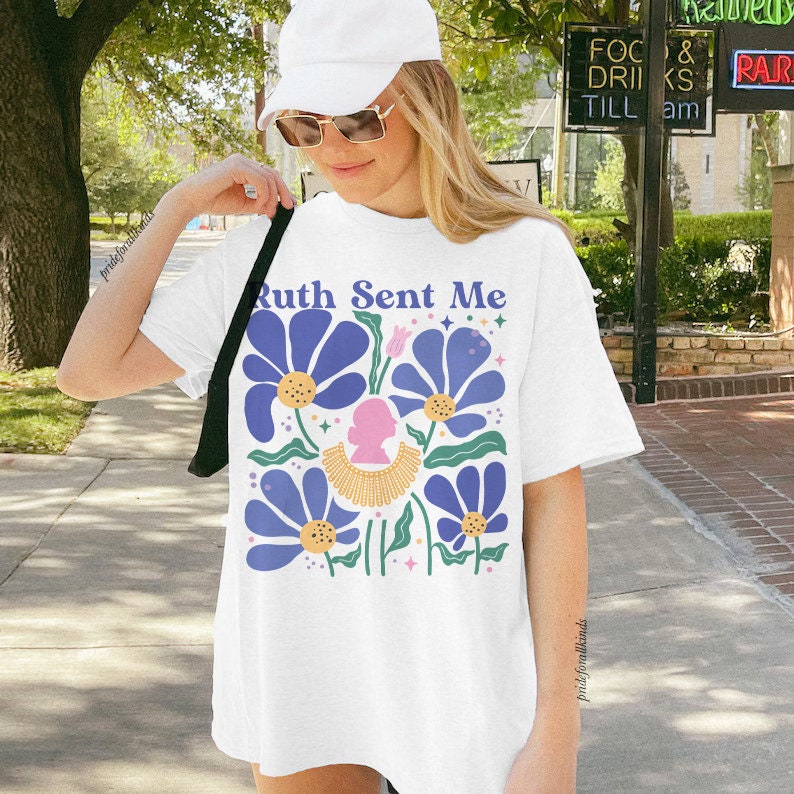 Ruth sent me | roe v wade shirt | 1973 shirt | pro choice shirt | social democrat | abortion | suffragette | election shirt women | feminist