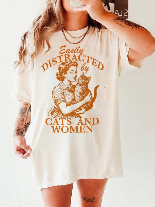 easily distracted by cats and women shirt
