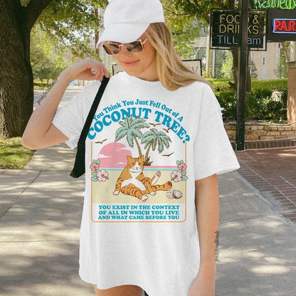 You think you just fall out of a coconut tree t-shirt | kamala harris shirt | harris meme | social democrat | roevember | kamala 2024 | roe