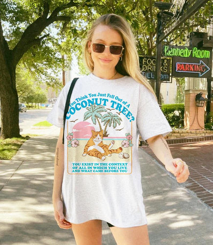 You think you just fall out of a coconut tree t-shirt | kamala harris shirt | harris meme | social democrat | roevember | kamala 2024 | roe
