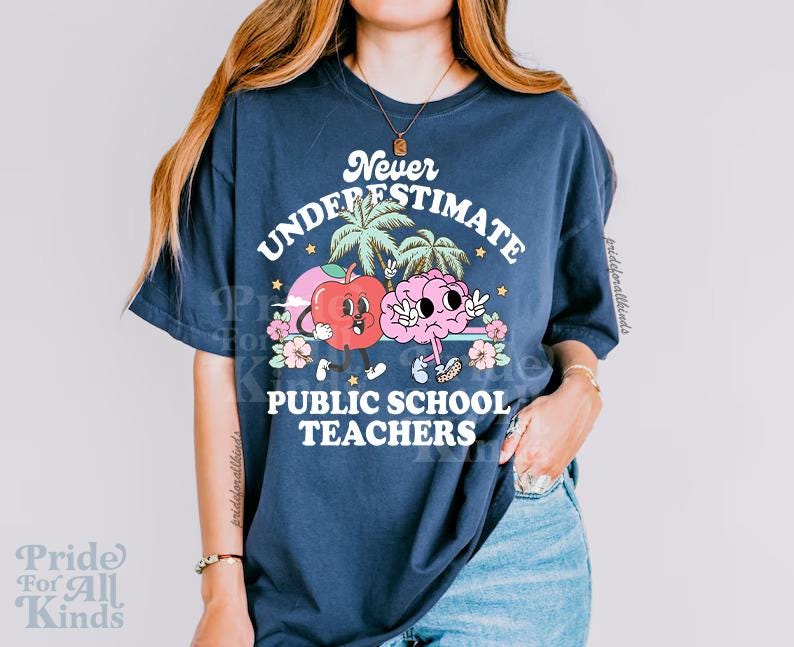 Never underestimate a public school teacher | tim walz | kamala harris walz | harris walz tshirt | teachers for kamala | fund public schools