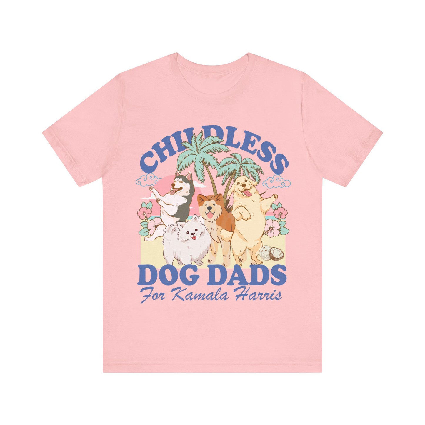 Childless dog dad for Kamala Harris | dog dad for kamala | dog guys | shih tzu dad | pug dad | retriever dad | do  harris walz tshirt |