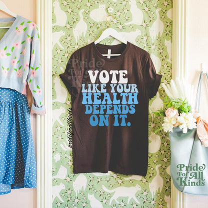 Vote like your health depends on it | public health | health equity | leftist shirt | kamala harris walz | harris walz tshirt | reproductive