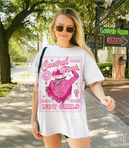 Control guns not girls | gun control shirt | protect kids not guns | gun reform shirt | anti gun shirt | thoughts and prayers policy change
