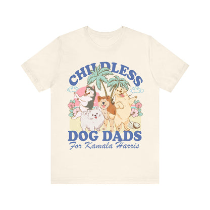 Childless dog dad for Kamala Harris | dog dad for kamala | dog guys | shih tzu dad | pug dad | retriever dad | do  harris walz tshirt |