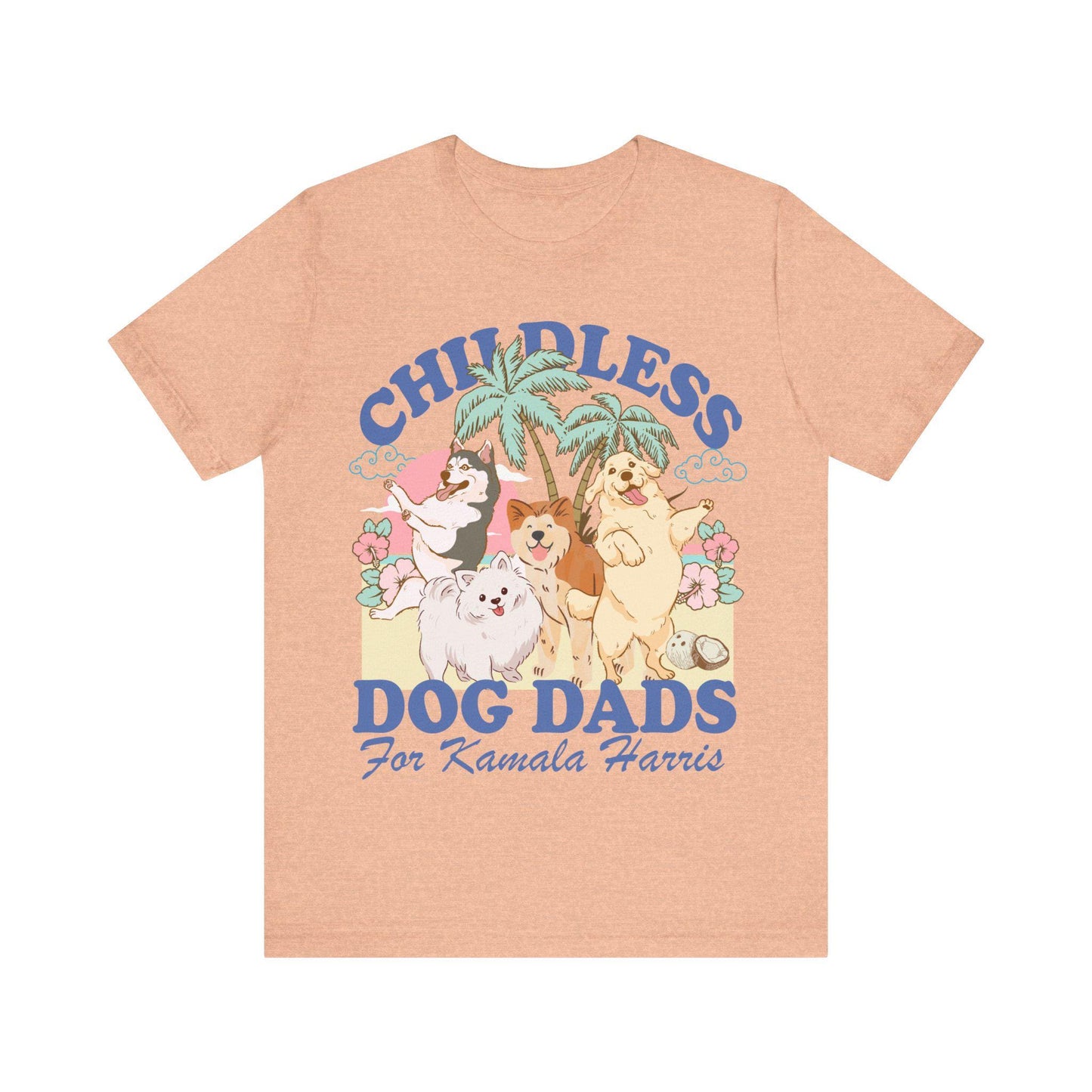 Childless dog dad for Kamala Harris | dog dad for kamala | dog guys | shih tzu dad | pug dad | retriever dad | do  harris walz tshirt |
