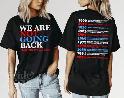 women&#39;s rights dates shirt | not going back shirt