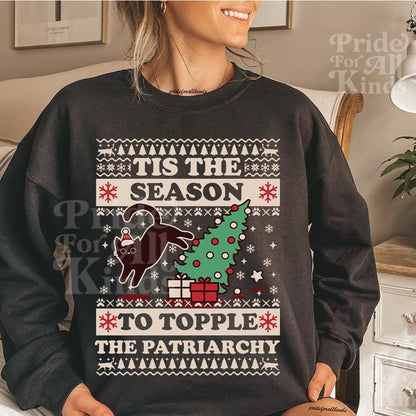 Tis the season to topple the patriarchy | feminist christmas sweater | cat christmas sweater | cat sweatshirt | childless cat lady | xmas