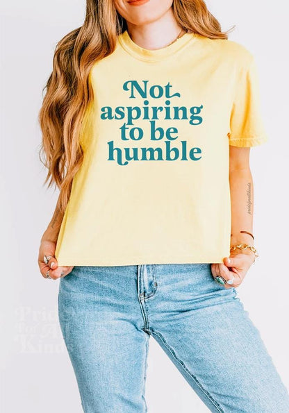 not aspiring to be humble crop top | kamala harris quote | kamala humble quote | subtle kamala | harris walz 2024 | kamala merch | tim walz