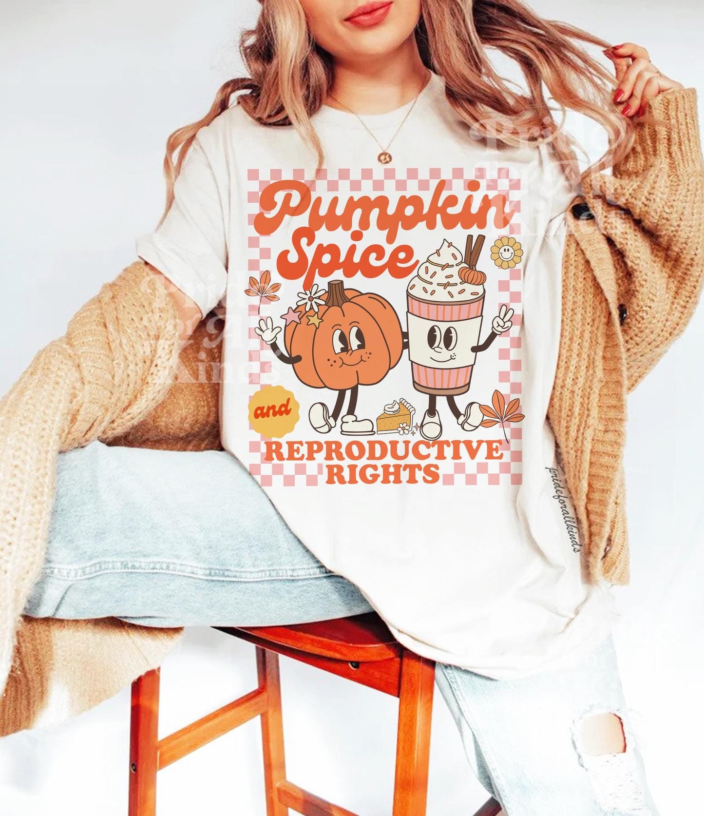 Pumpkin spice and reproductive rights | pro roe shirt | pro choice shirt | feminist halloween | fall of the patriarchy | social justice |