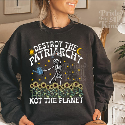 Destroy the patriarchy not the planet | dancing skeleton shirt | feminist halloween | spooky liberal feminist witch | burn the patriarchy