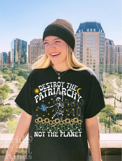 Destroy the patriarchy not the planet | dancing skeleton shirt | feminist halloween | spooky liberal feminist witch | burn the patriarchy